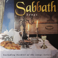 Sabbath songs.